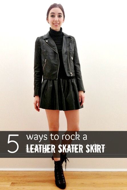 5 Stylish Ways to Wear a Leather Skater Skirt This Season .
