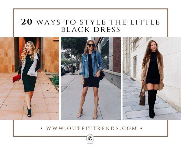 20 outfit ideas to wear a little black dress in 20