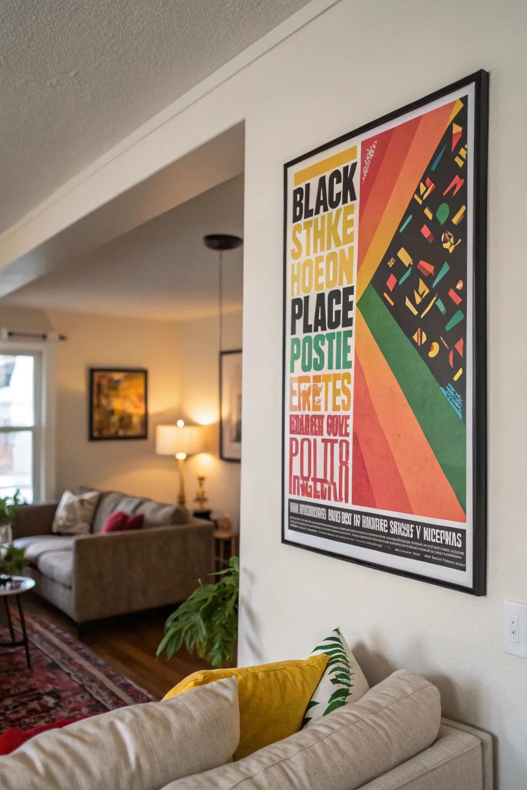 Posters with striking color contrasts brighten any space.